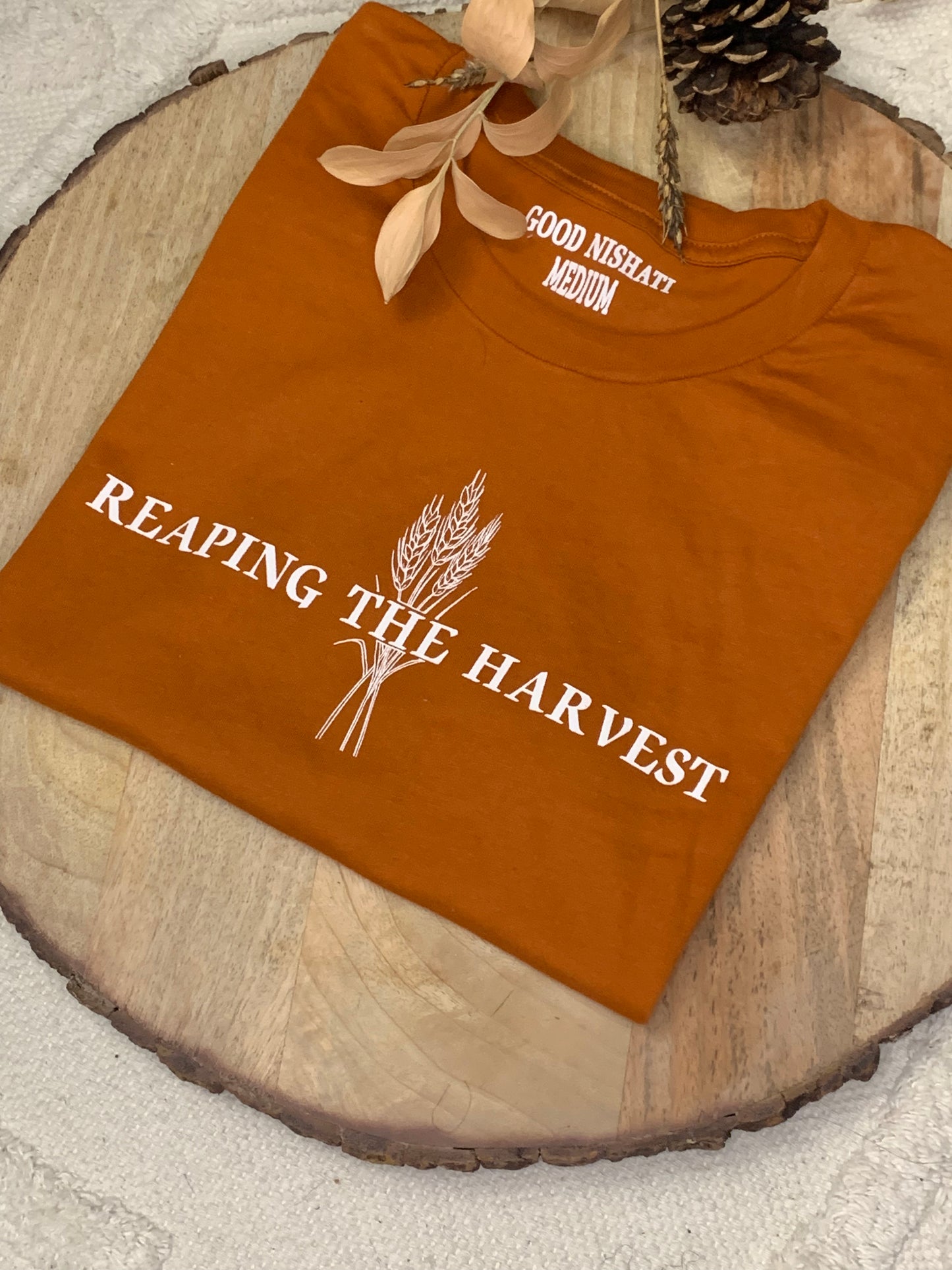 Reaping the Harvest Brunt Orange T-shirt